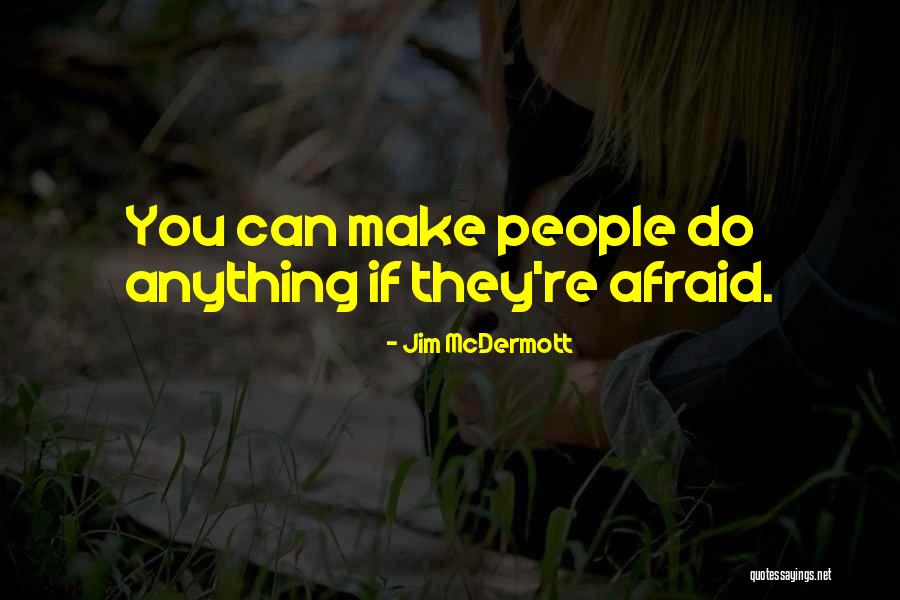 Jim McDermott Quotes 1423947 Jim McDermott Quotes 1423947