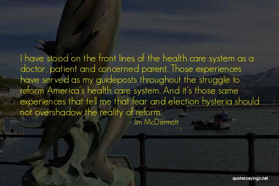 Jim McDermott Quotes 536959 Jim McDermott Quotes 536959