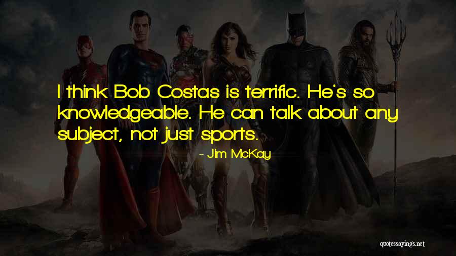 Jim McKay Quotes 2049372