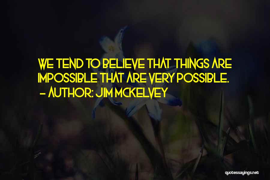 Jim McKelvey Quotes 1125443