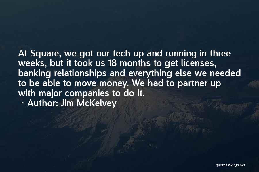 Jim McKelvey Quotes 1380774