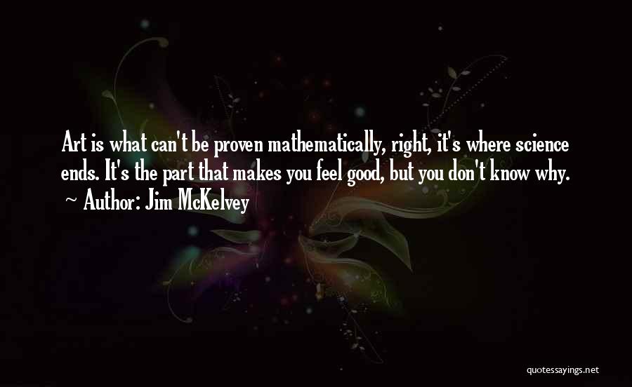 Jim McKelvey Quotes 543070