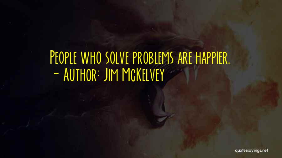 Jim McKelvey Quotes 696069