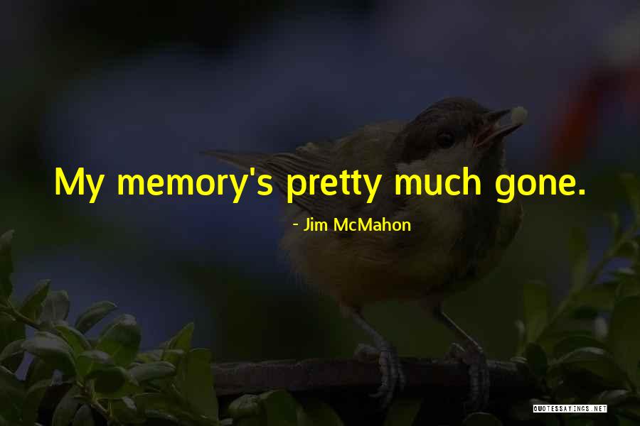 Jim McMahon Quotes 1014601 Jim McMahon Quotes 1014601