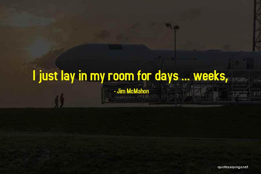 Jim McMahon Quotes 1207679 Jim McMahon Quotes 1207679