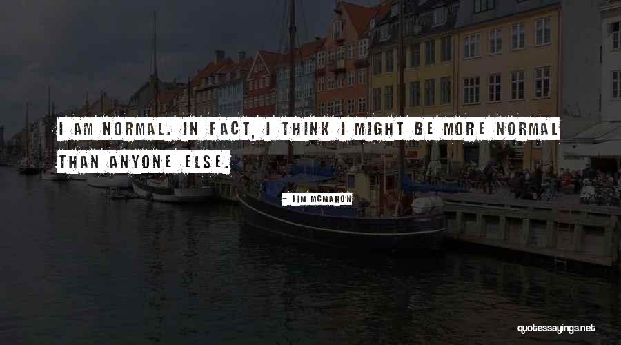 Jim McMahon Quotes 1565542 Jim McMahon Quotes 1565542