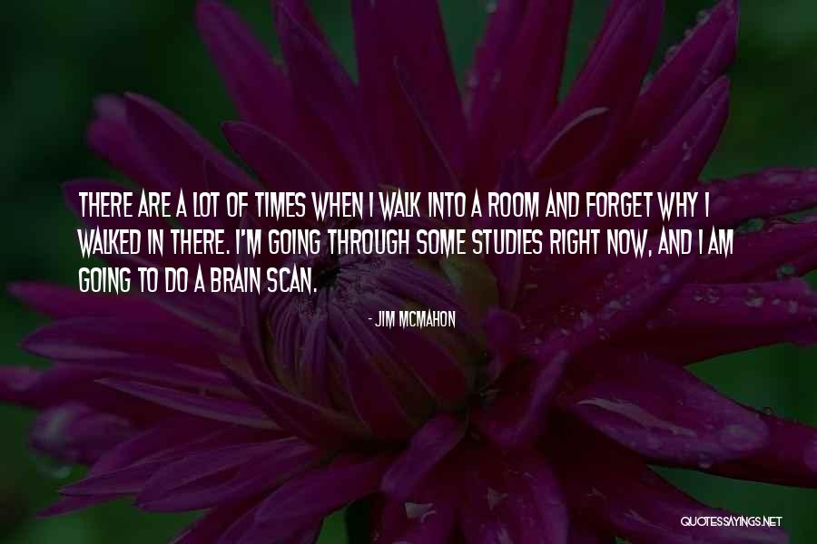 Jim McMahon Quotes 2037186 Jim McMahon Quotes 2037186