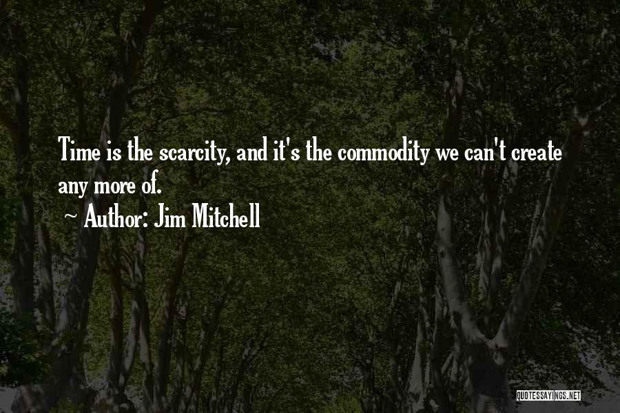 Jim Mitchell Quotes 1351967