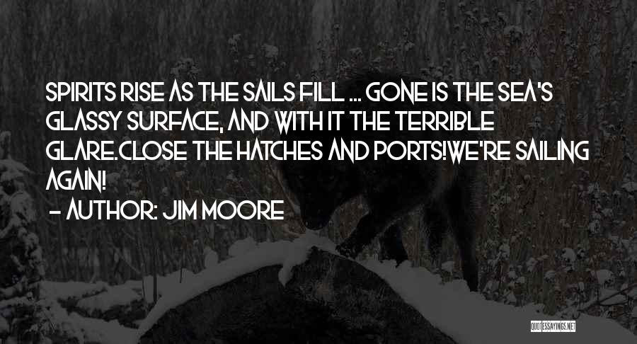 Jim Moore Quotes 1048822