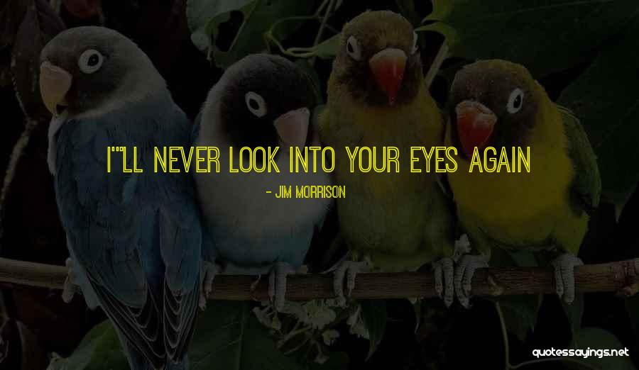 Jim Morrison Quotes 1627339 Jim Morrison Quotes 1627339