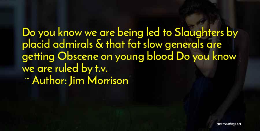 Jim Morrison Quotes 234975