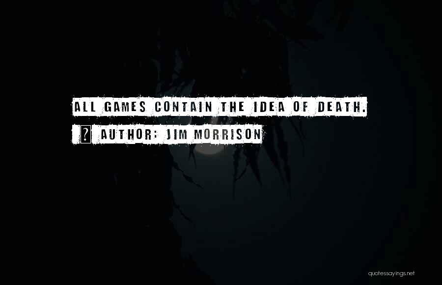 Jim Morrison Quotes 782108