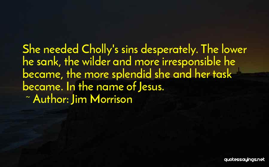 Jim Morrison Quotes 845729
