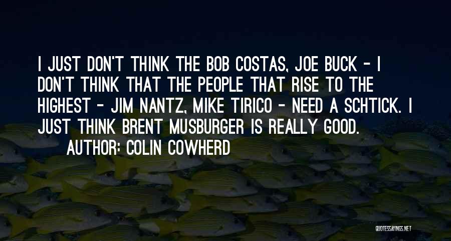 Jim Nantz Best Quotes By Colin Cowherd