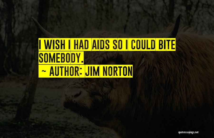 Jim Norton Quotes 1048918