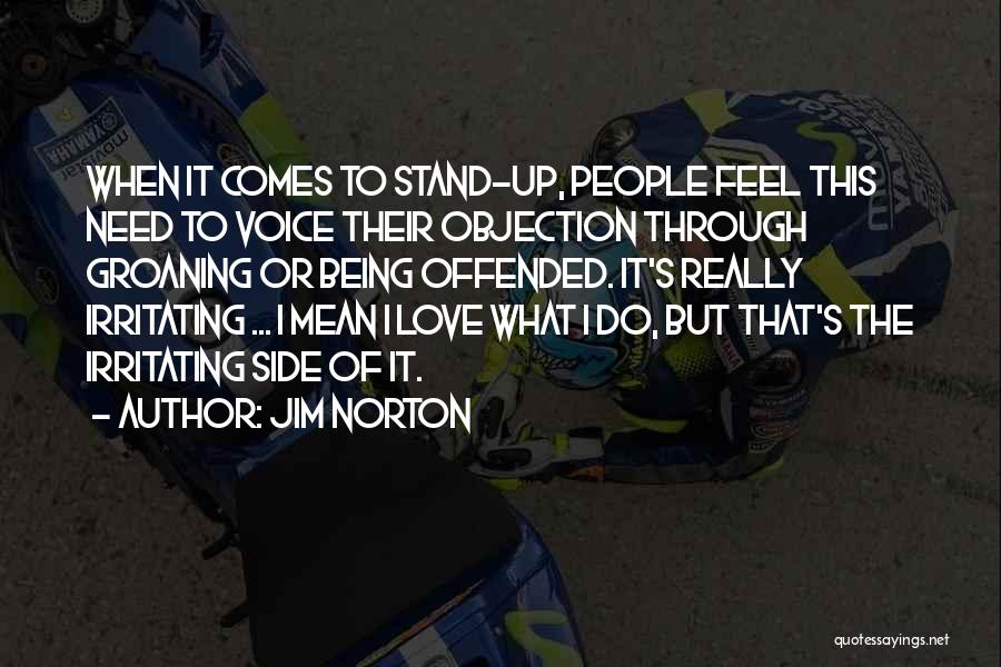Jim Norton Quotes 1519079