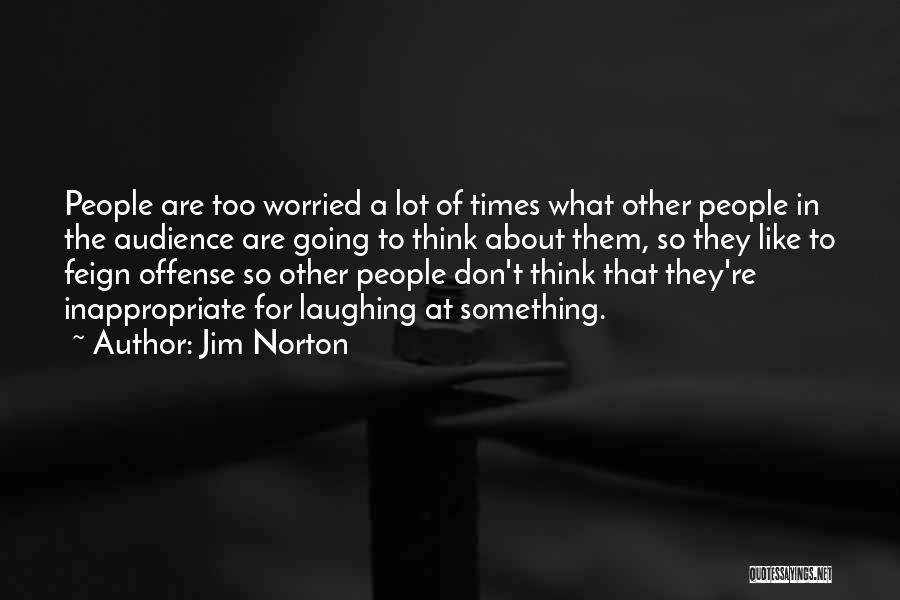 Jim Norton Quotes 1667063