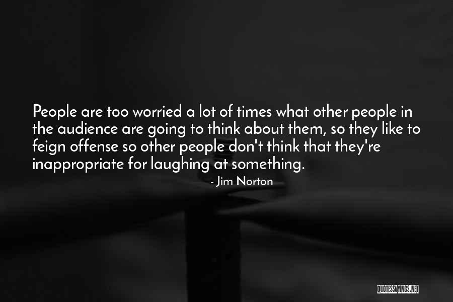 Jim Norton Quotes 1667063