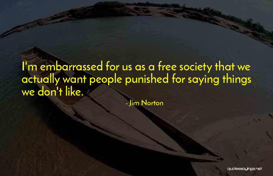 Jim Norton Quotes 1709922