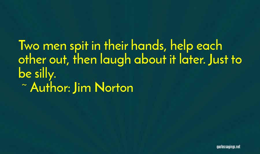 Jim Norton Quotes 1727910