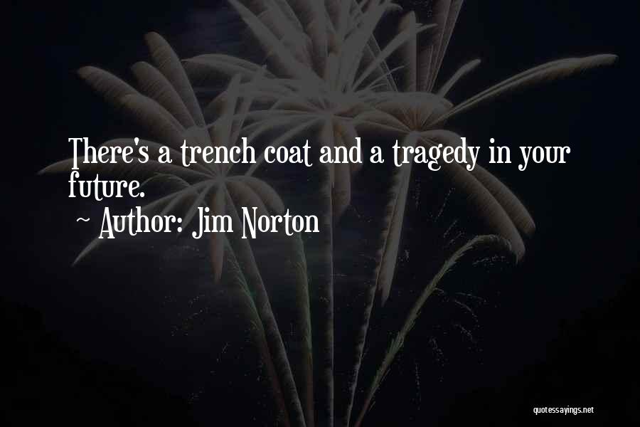 Jim Norton Quotes 278049