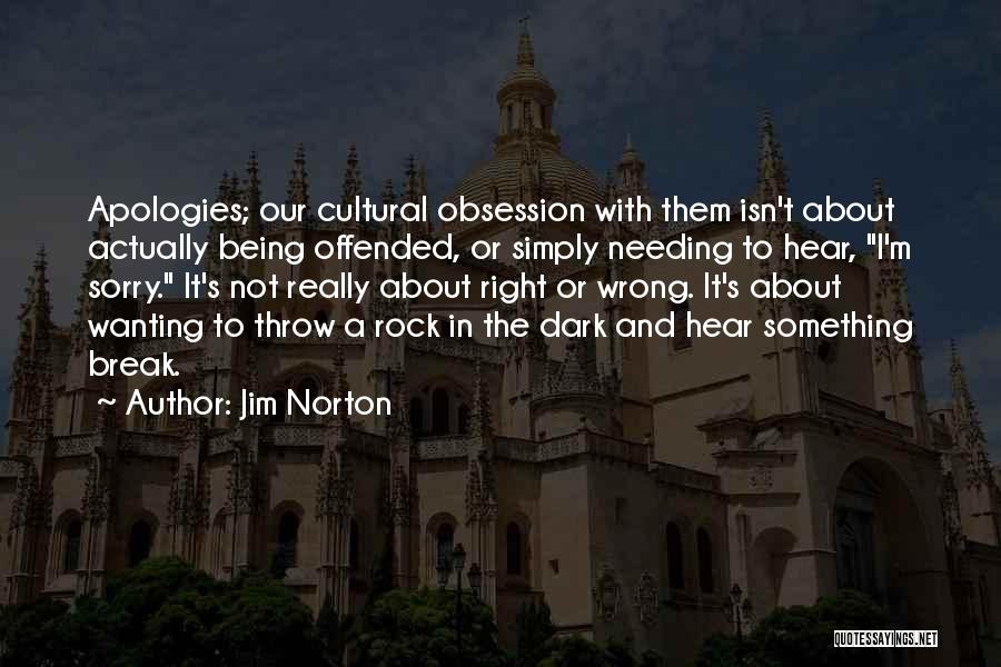 Jim Norton Quotes 525279