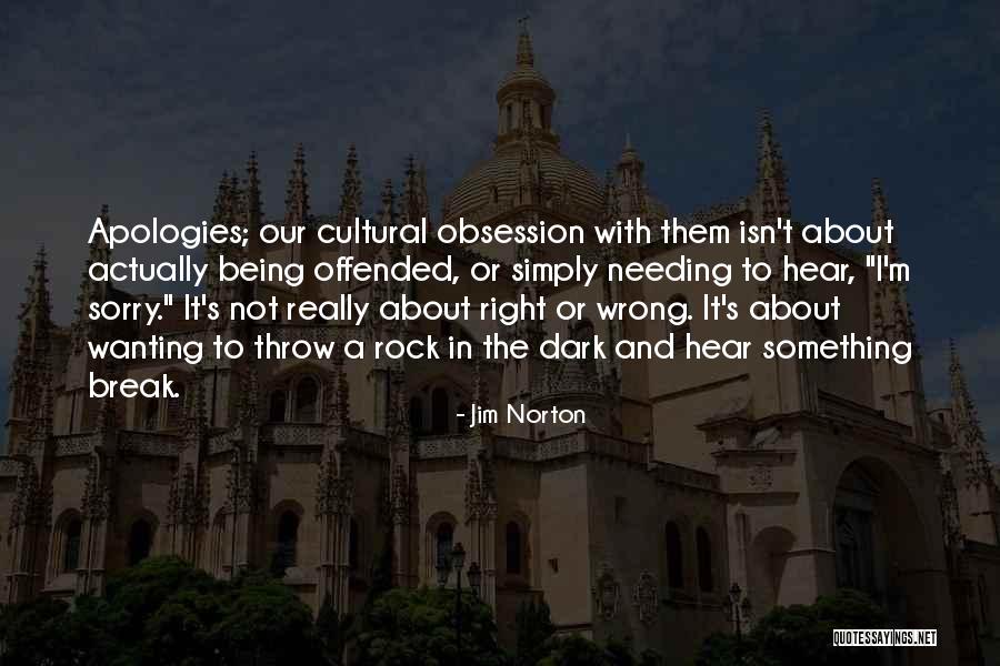 Jim Norton Quotes 525279