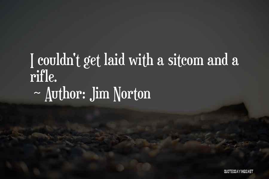 Jim Norton Quotes 651601