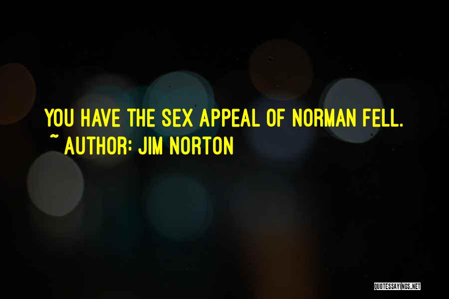 Jim Norton Quotes 819248