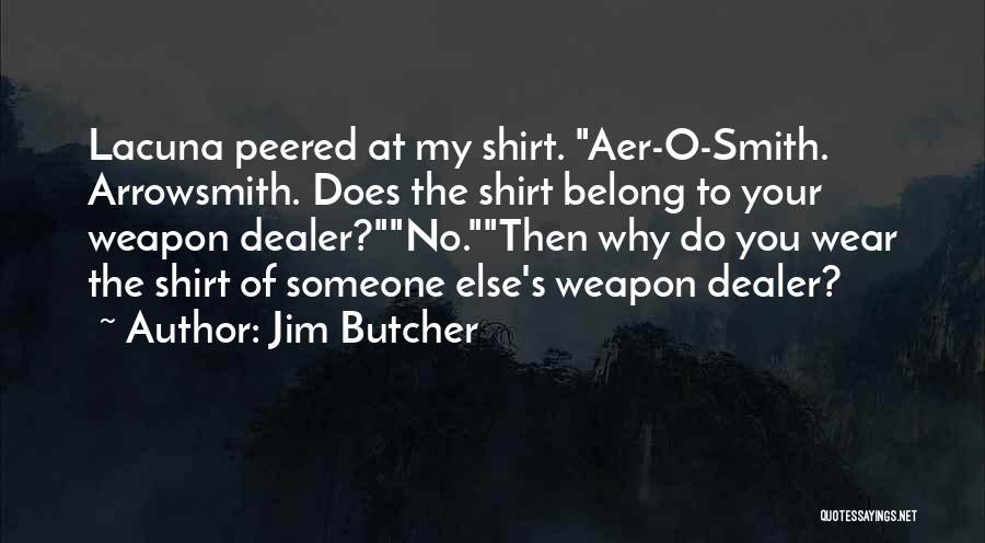 Jim O'neill Quotes By Jim Butcher