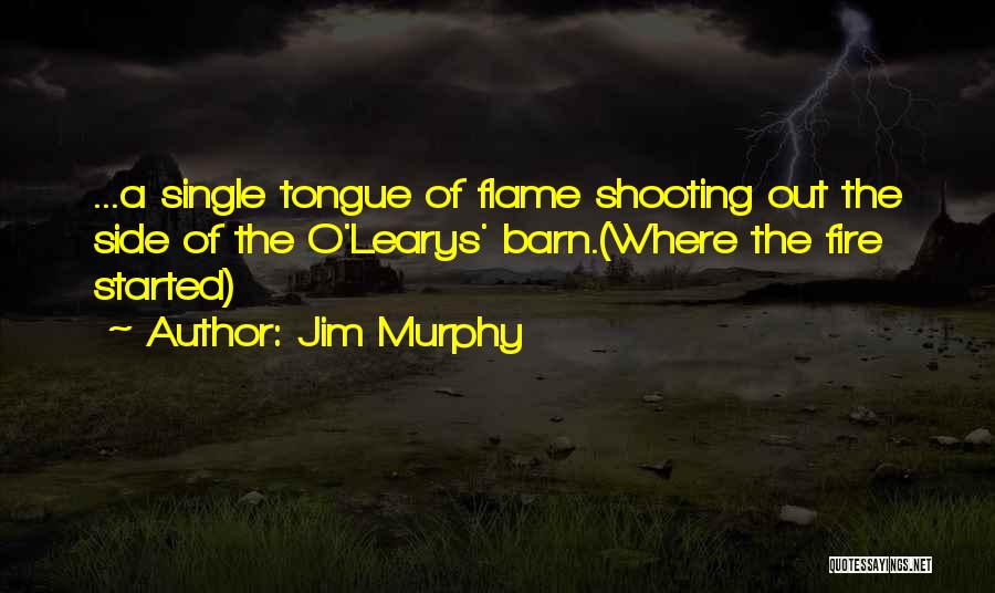 Jim O'rourke Quotes By Jim Murphy