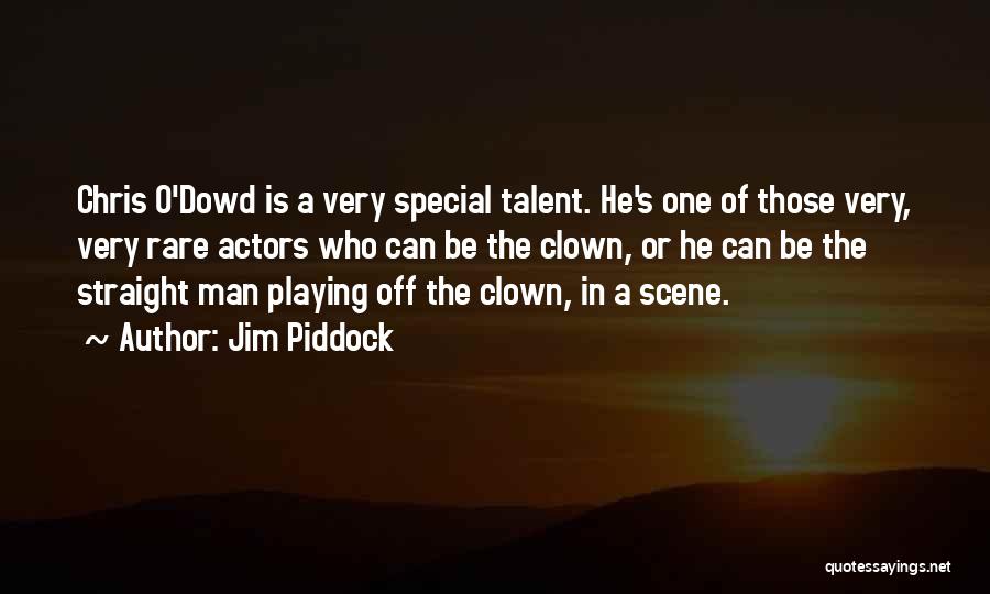 Jim O'rourke Quotes By Jim Piddock