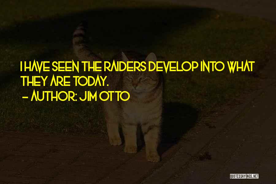 Jim Otto Quotes 1140758