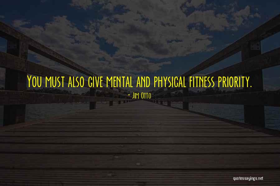 Jim Otto Quotes 867498 Jim Otto Quotes 867498