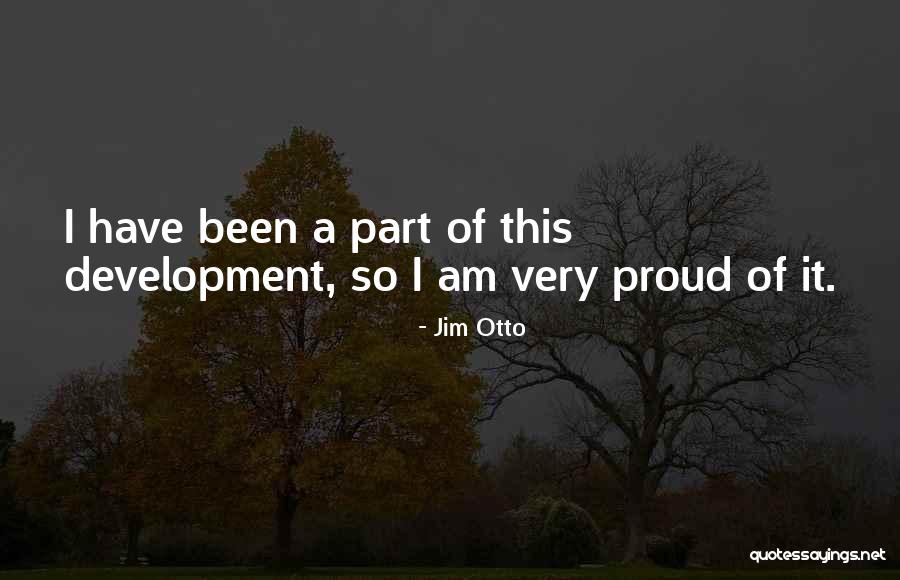 Jim Otto Quotes 958573 Jim Otto Quotes 958573