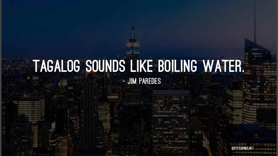 Jim Paredes Quotes 2117367 Jim Paredes Quotes 2117367