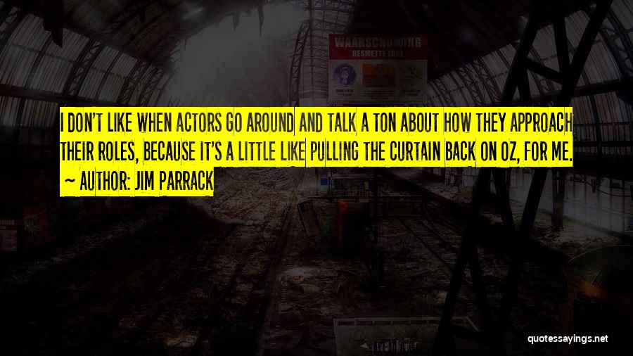 Jim Parrack Quotes 1002669