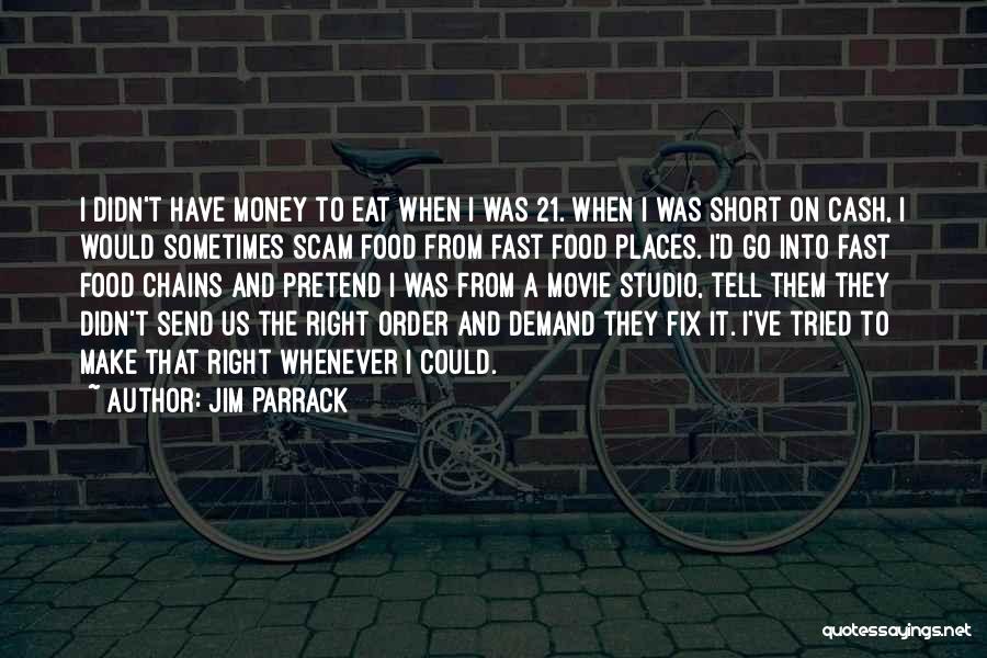 Jim Parrack Quotes 1992256