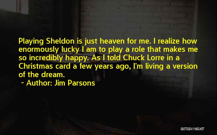 Jim Parsons Quotes 1156222
