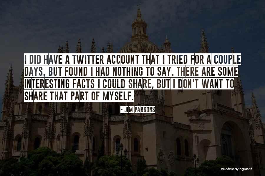 Jim Parsons Quotes 1524161 Jim Parsons Quotes 1524161