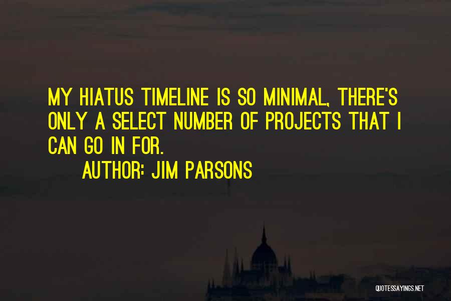 Jim Parsons Quotes 1857312