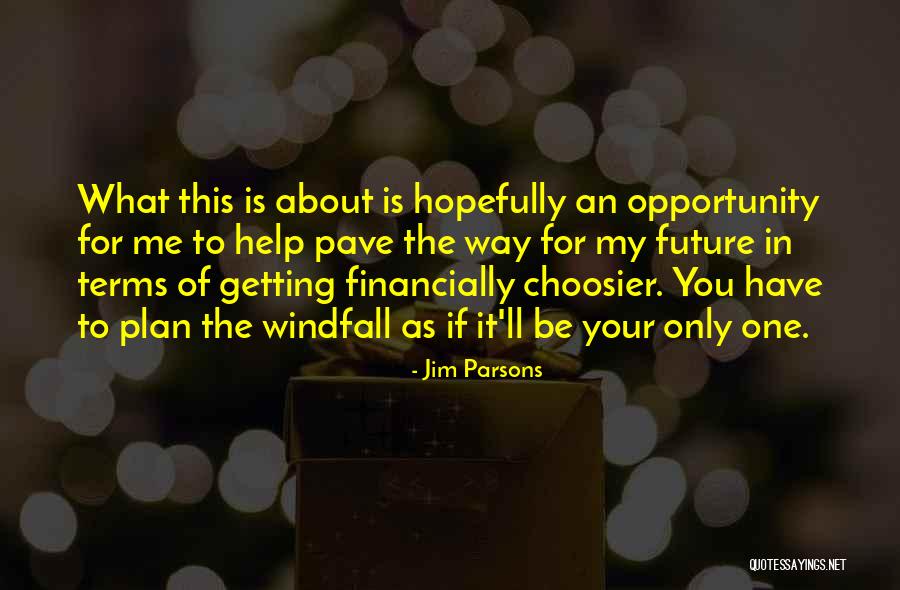 Jim Parsons Quotes 1938130 Jim Parsons Quotes 1938130