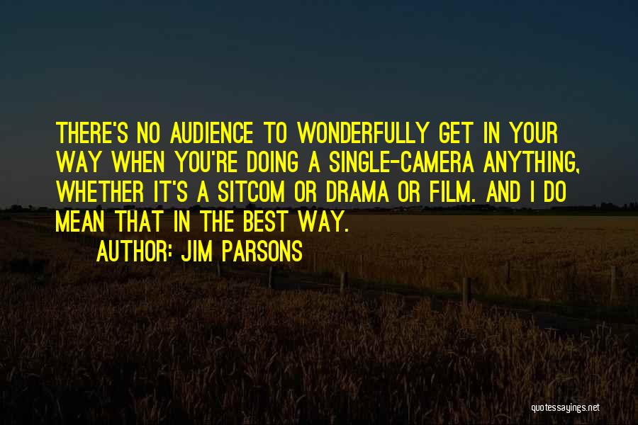 Jim Parsons Quotes 2259276