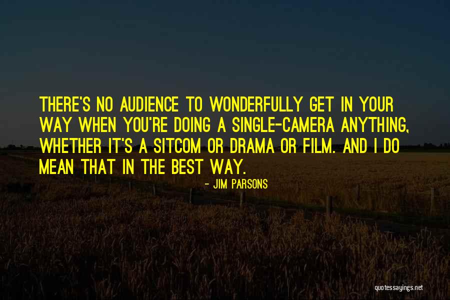 Jim Parsons Quotes 2259276 Jim Parsons Quotes 2259276