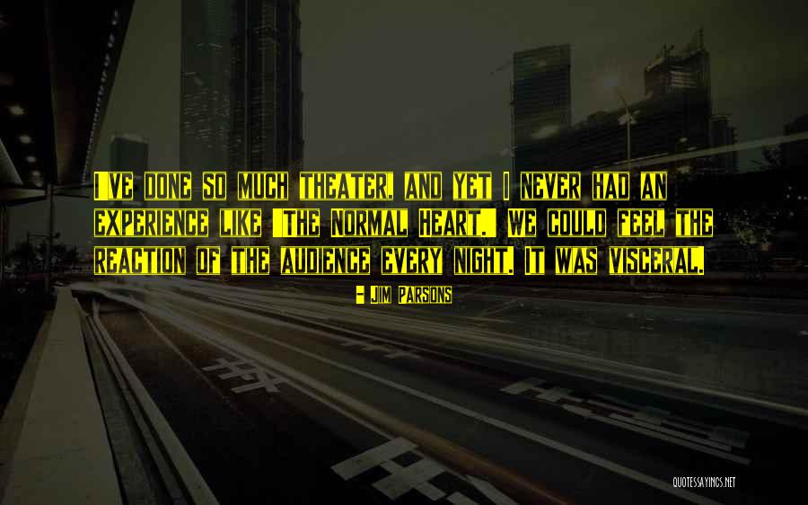 Jim Parsons Quotes 915548 Jim Parsons Quotes 915548