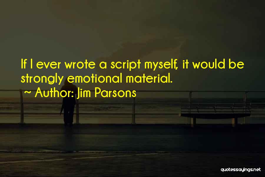 Jim Parsons Quotes 979942