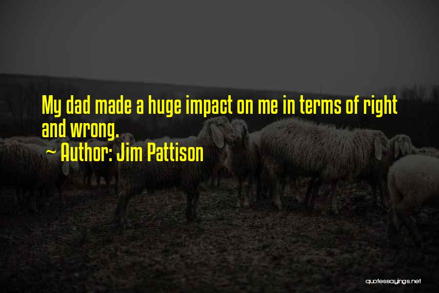 Jim Pattison Quotes 1484131