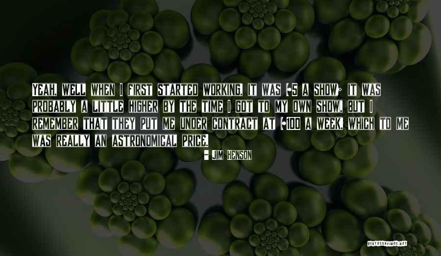 Jim Price Quotes By Jim Henson Jim Price Quotes By Jim Henson