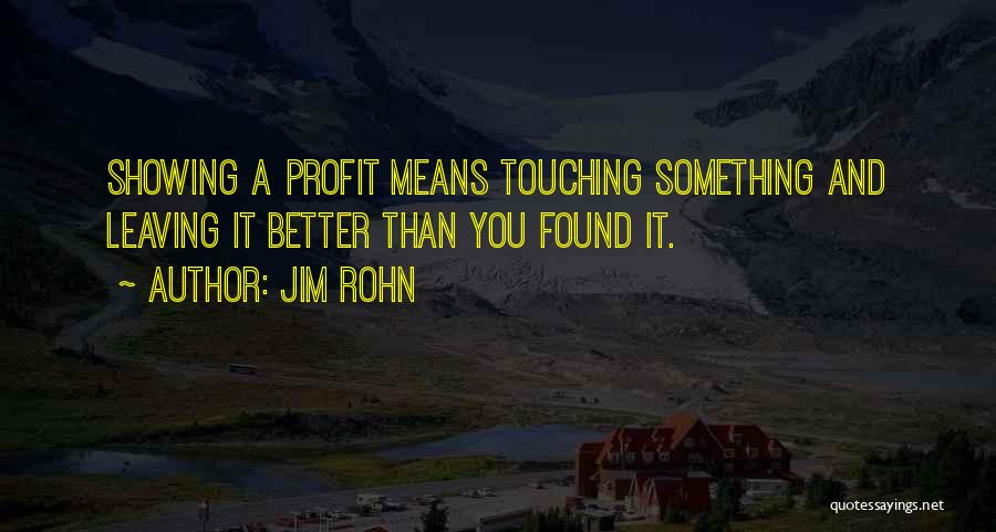 Jim Profit Quotes By Jim Rohn