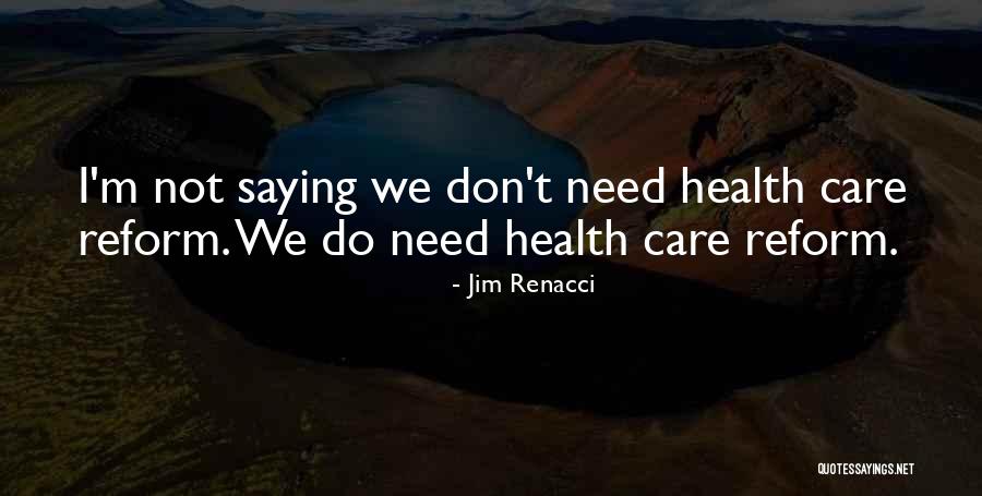 Jim Renacci Quotes 2196703